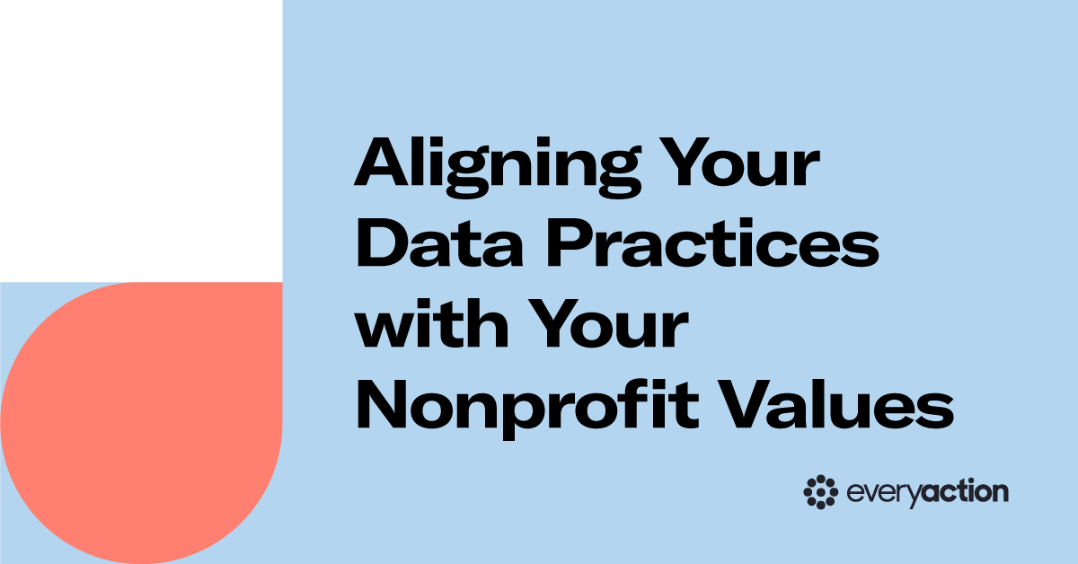 Aligning Your Data Practices with Your Nonprofit Values